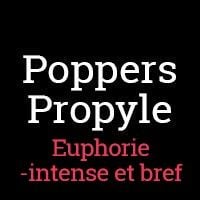 Poppers Propyle