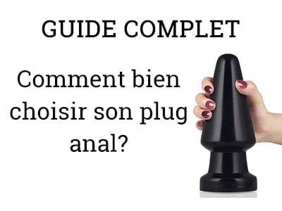 Comment bien choisir son plug anal?