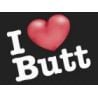 I Love Butt