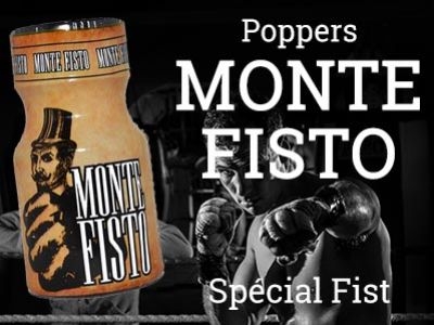 Poppers Monte Fisto : Dilatation pour le Fist assurée!