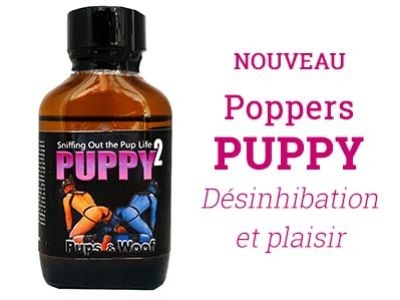 Nouveau Poppers Puppy 2.0 : Désinhibation et plaisir