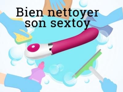 Comment Bien Nettoyer Son Sextoy : Guide pour une Hygiène Parfaite